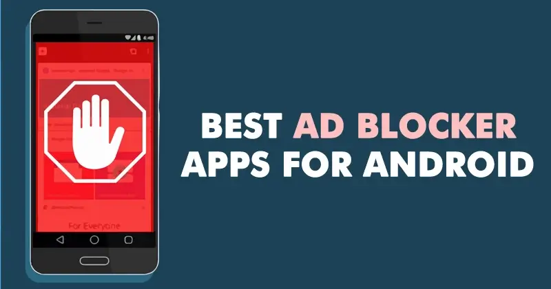 best apps to block ads on android mobiles