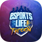Esport Life Tycoon Mod Apk